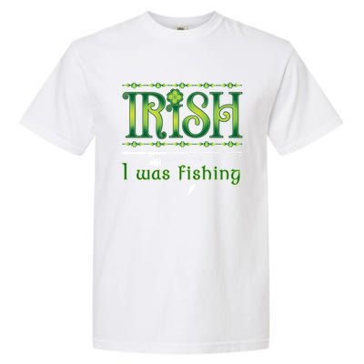 Irish I Was Fishing Shamrock Cool Gift Garment-Dyed Heavyweight T-Shirt