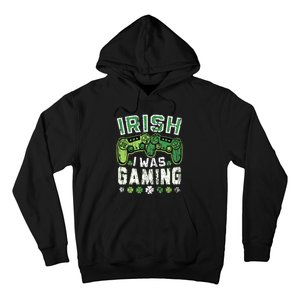 Irish I Was Gaming St Patricks Day Gamer Lucky Irish Gaming Hoodie