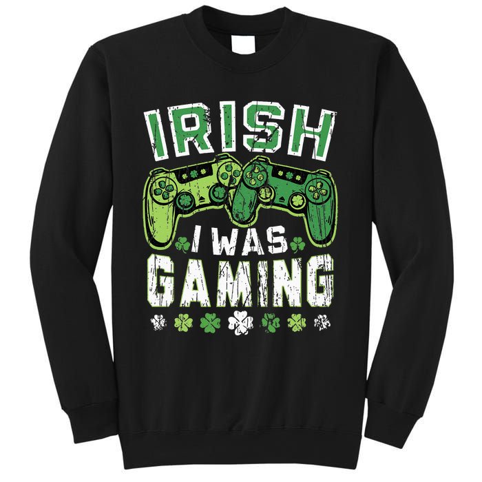 Irish I Was Gaming St Patricks Day Gamer Lucky Irish Gaming Sweatshirt