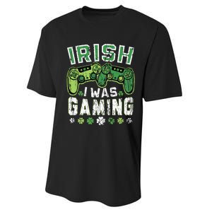 Irish I Was Gaming St Patricks Day Gamer Lucky Irish Gaming Performance Sprint T-Shirt