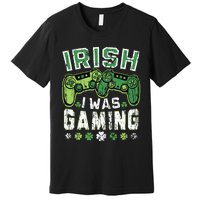 Irish I Was Gaming St Patricks Day Gamer Lucky Irish Gaming Premium T-Shirt