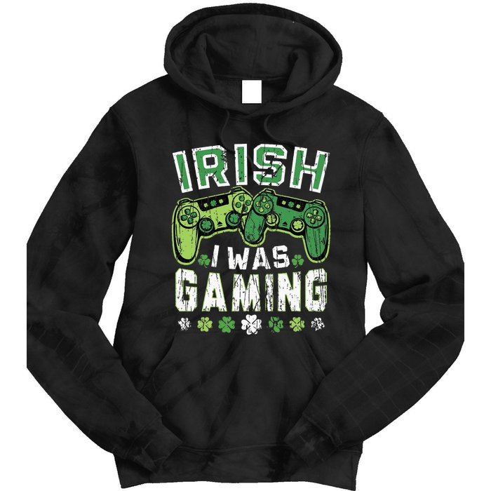 Irish I Was Gaming St Patricks Day Gamer Lucky Irish Gaming Tie Dye Hoodie