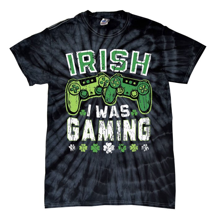 Irish I Was Gaming St Patricks Day Gamer Lucky Irish Gaming Tie-Dye T-Shirt