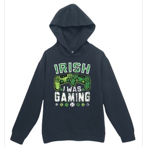 Irish I Was Gaming St Patricks Day Gamer Lucky Irish Gaming Urban Pullover Hoodie