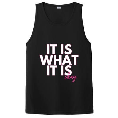 It Is What It Is Okay PosiCharge Competitor Tank
