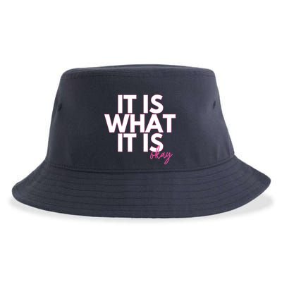 It Is What It Is Okay Sustainable Bucket Hat