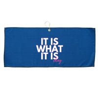 It Is What It Is Okay Large Microfiber Waffle Golf Towel