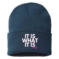 It Is What It Is Okay Sustainable Knit Beanie