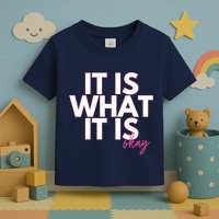 It Is What It Is Okay Toddler T-Shirt