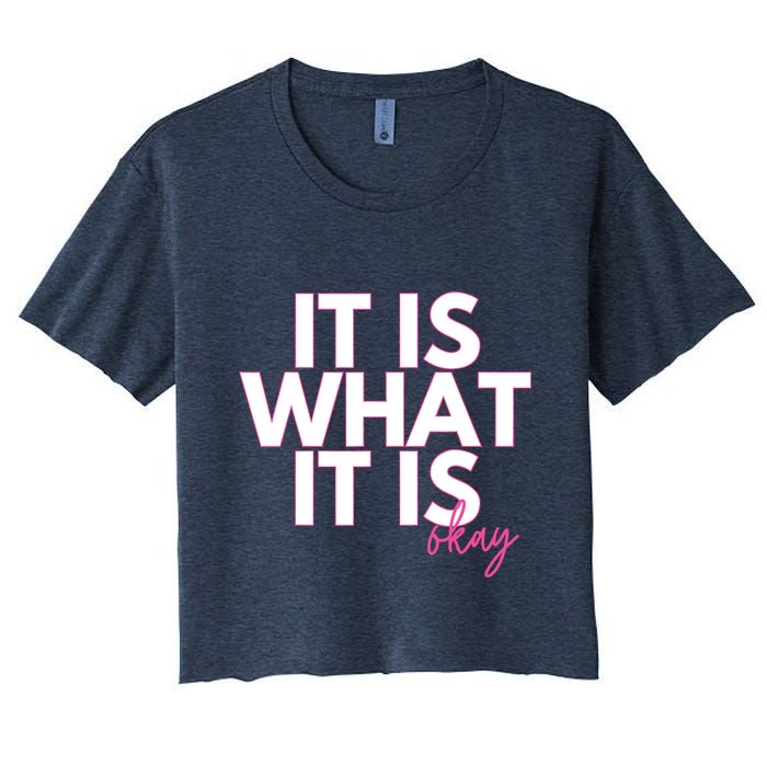 It Is What It Is Okay Crop Top