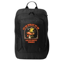 It Is What It Is And ItS Pretty Terrible Funny Design City Backpack