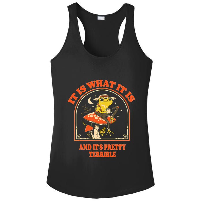It Is What It Is And ItS Pretty Terrible Funny Design Ladies PosiCharge Competitor Racerback Tank