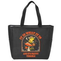 It Is What It Is And ItS Pretty Terrible Funny Design Zip Tote Bag