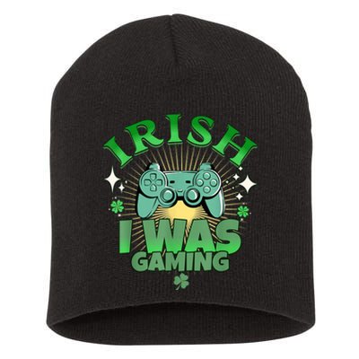 Irish I Was Gaming Funny St Patricks Day Gamer Short Acrylic Beanie