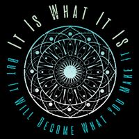 It Is What It Is But It Will Become What You Make It USA-Made Doggie Bandana