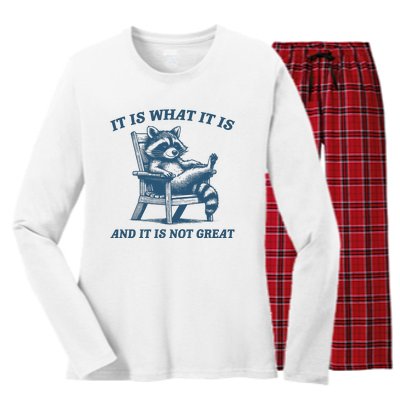 It Is What It Is And It Is Not Great Racoon Meme Women's Long Sleeve Flannel Pajama Set 