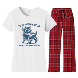 It Is What It Is And It Is Not Great Racoon Meme Women's Flannel Pajama Set