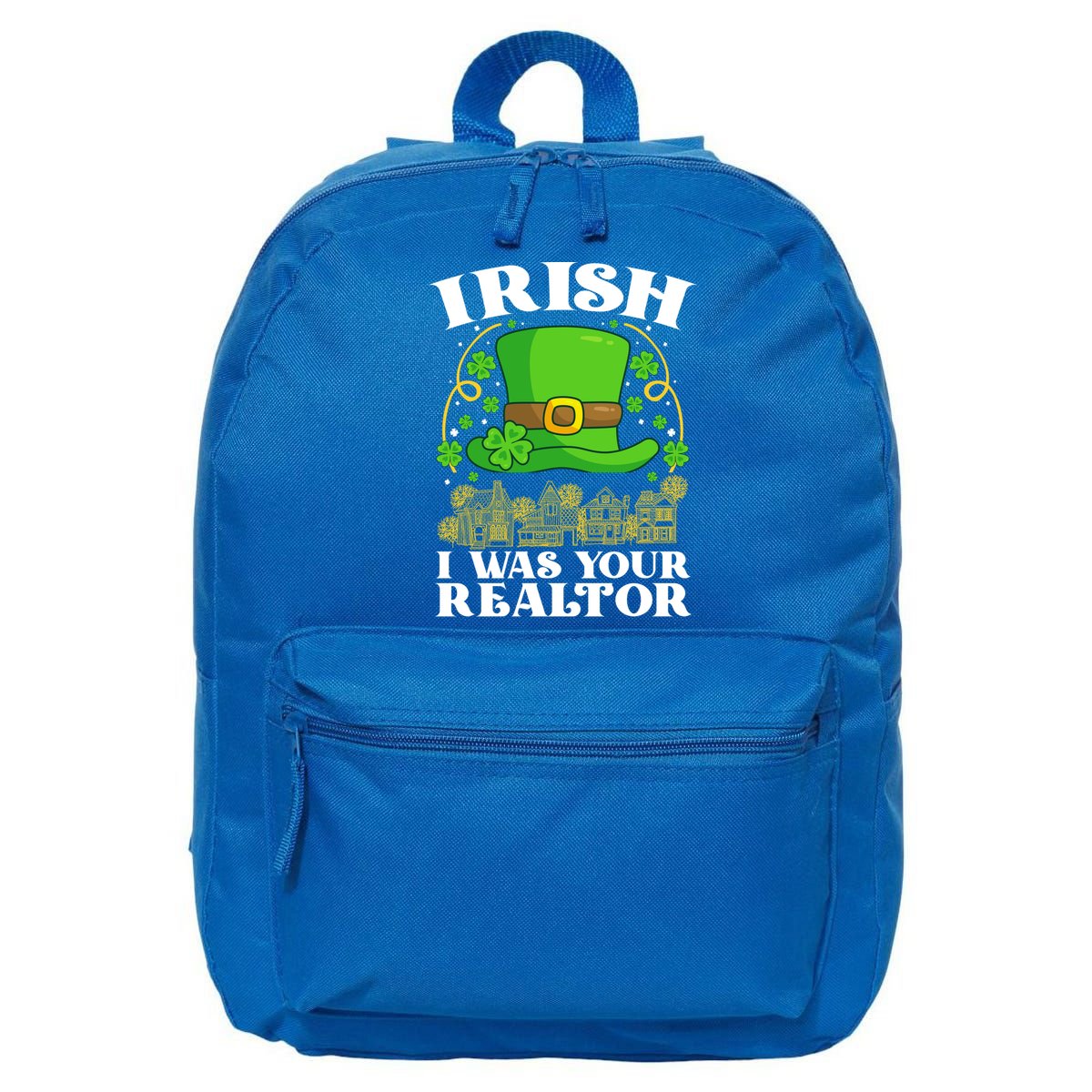 Irish I Was Your Realtor St Patricks Day Lead Generation Cute Gift 16 in Basic Backpack
