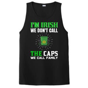 I'm Irish We Don't Call Caps We Call Family PosiCharge Competitor Tank