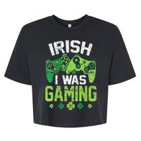 Irish I Was Gaming Funny St Patricks Day Gamer Gift Bella+Canvas Jersey Crop Tee