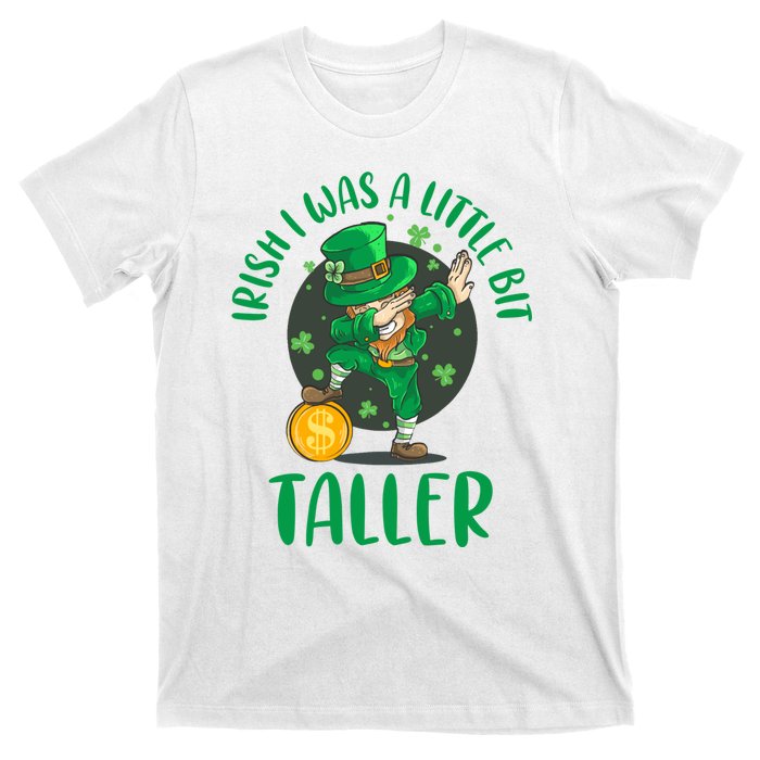 Irish I Was A Little Bit Taller, Funny St Patrick's Day T-Shirt