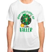 Irish I Was A Little Bit Taller, Funny St Patrick's Day Adult ChromaSoft Performance T-Shirt