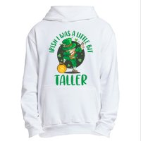 Irish I Was A Little Bit Taller, Funny St Patrick's Day Urban Pullover Hoodie