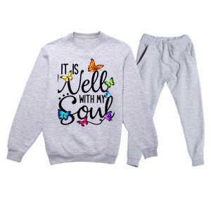 It Is Well With My Soul Christian Hymn Cute Gift Butterfly Art Funny Gift Premium Crewneck Sweatsuit Set