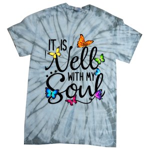 It Is Well With My Soul Christian Hymn Cute Gift Butterfly Art Funny Gift Tie-Dye T-Shirt