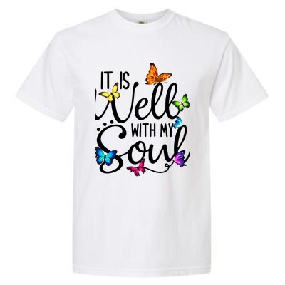 It Is Well With My Soul Christian Hymn Cute Gift Butterfly Art Funny Gift Garment-Dyed Heavyweight T-Shirt