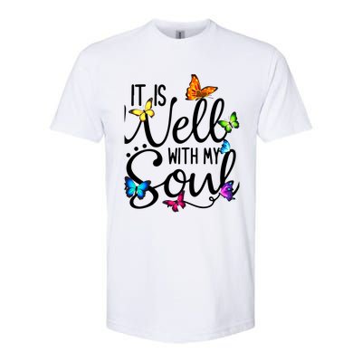 It Is Well With My Soul Christian Hymn Cute Gift Butterfly Art Funny Gift Softstyle® CVC T-Shirt