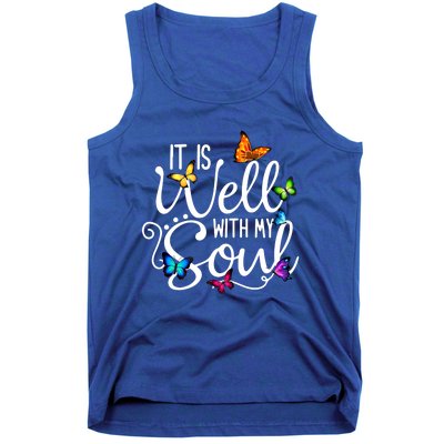 It Is Well With My Soul Christian Hymn Cute Gift Butterfly Art Gift Tank Top