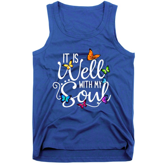 It Is Well With My Soul Christian Hymn Cute Gift Butterfly Art Gift Tank Top