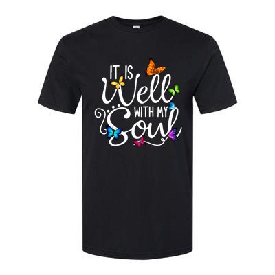 It Is Well With My Soul Christian Hymn Cute Gift Butterfly Art Gift Softstyle® CVC T-Shirt