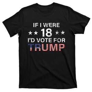 If I Were 18 ID Vote For Trump 2024 T-Shirt