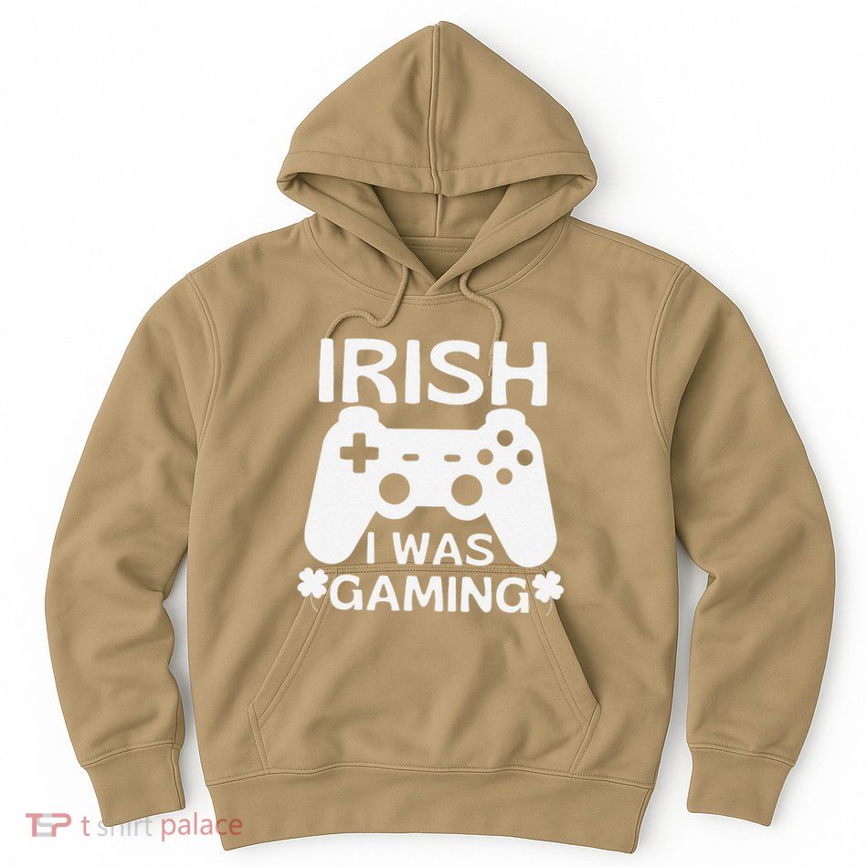 Irish I Was Gaming St Patricks Day Funny Video Gamer Hoodie