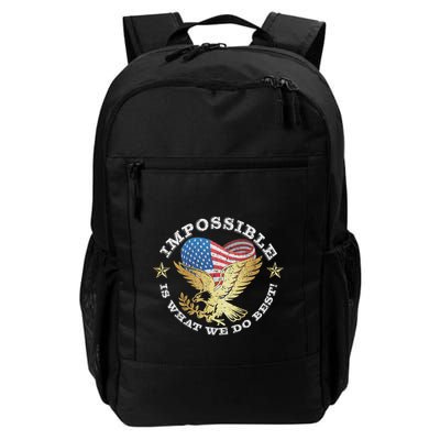 Impossible Is What We Do Best Inauguration 2025 Quote Daily Commute Backpack