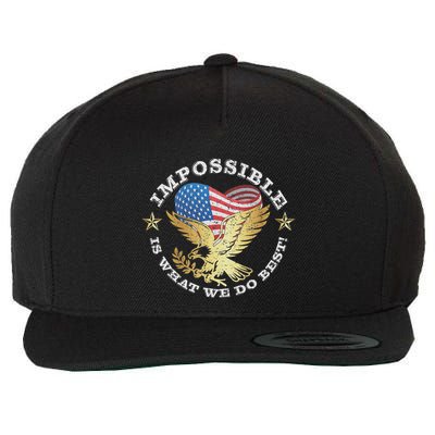 Impossible Is What We Do Best Inauguration 2025 Quote Wool Snapback Cap
