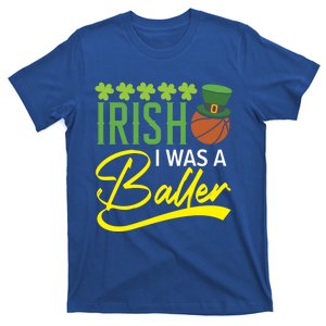 Irish I Was A Baller Basketball Player St Patrick's Day Gift T-Shirt