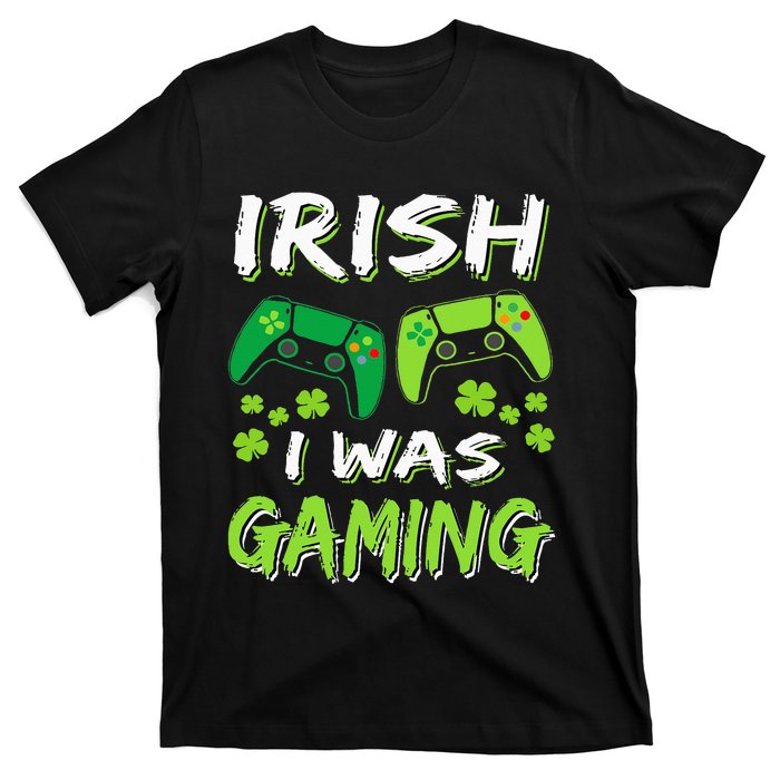 Irish I Was Gaming Funny St Patricks Day Gamer T-Shirt