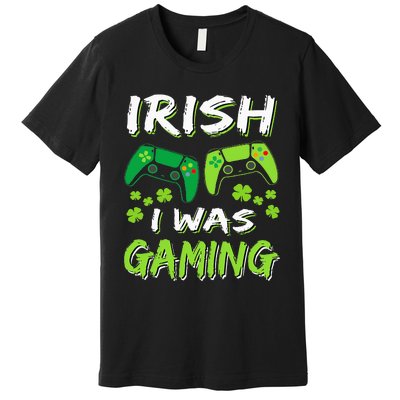 Irish I Was Gaming Funny St Patricks Day Gamer Premium T-Shirt