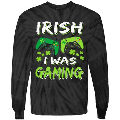 Irish I Was Gaming Funny St Patricks Day Gamer Tie-Dye Long Sleeve Shirt