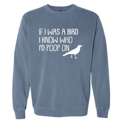 If I Was A Bird Garment-Dyed Sweatshirt