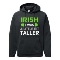 Irish I Was A Little Bit Taller Performance Fleece Hoodie