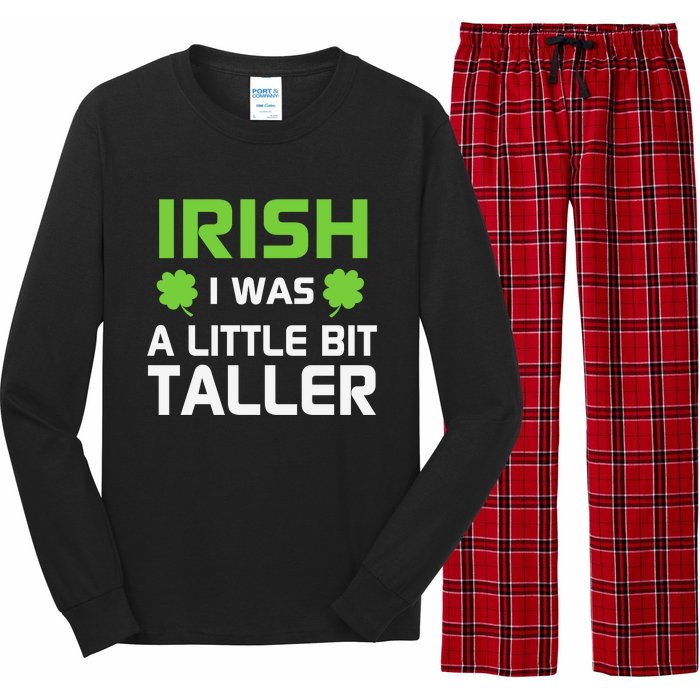 Irish I Was A Little Bit Taller Long Sleeve Pajama Set