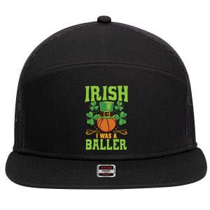 Irish I Was A Baller Basketball Player St Patrick's Day Cute Gift 7 Panel Mesh Trucker Snapback Hat