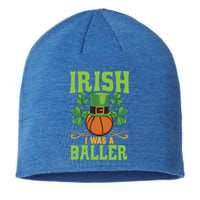 Irish I Was A Baller Basketball Player St Patrick's Day Cute Gift Sustainable Beanie