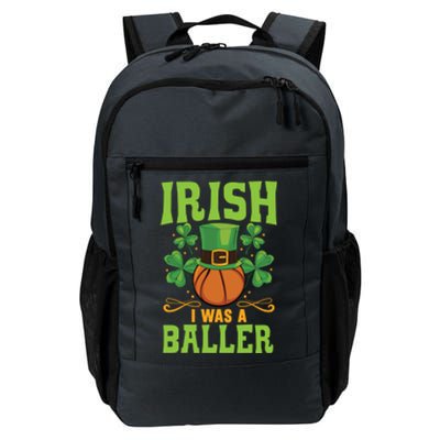 Irish I Was A Baller Basketball Player St Patrick's Day Cute Gift Daily Commute Backpack