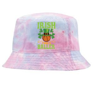 Irish I Was A Baller Basketball Player St Patrick's Day Cute Gift Tie-Dyed Bucket Hat