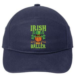 Irish I Was A Baller Basketball Player St Patrick's Day Cute Gift 7-Panel Snapback Hat